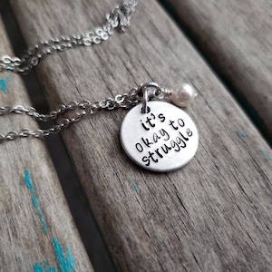 Struggle Necklace- "it’s okay to struggle" with an accent bead in your choice of colors- Hand-Stamped Necklace