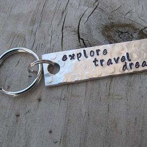 Hand-Stamped Aluminum Keychain: Explore Travel Dream