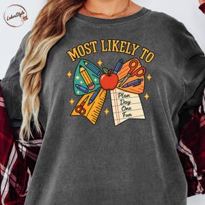 Comfort Colors® Am wahrscheinlichsten für Schulshirts, Passende Zurück zu Schulshirts, Am wahrscheinlichsten für Lehrer-T-Shirts, Lehrerteam-T-Stück, Lehrerleben-Hemden