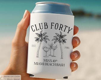 Club Forty can cooler, Club 40 sleeve, Club 50 favor, personalized beach bash cooler, custom age drink holder, palm party gift, Miami bash