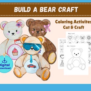 May include: Digital download of a Build a Bear Craft activity. The image shows three illustrated teddy bears, accessories, and a bear template. Text includes "Coloring Activities Cut & Craft" and "Digital Download."