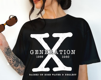 Generation X Tee or Crewneck