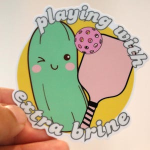 Funny Pickleball Sticker, Waterproof Vinyl Sticker for Pickleball Fans, Place on Cars, Water Bottles, Laptops, Gifts for Pickleball Players