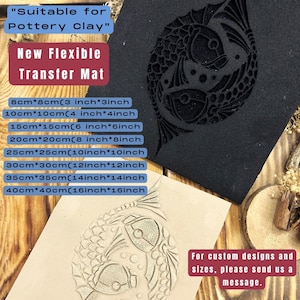 May include: A black flexible transfer mat with a fish design, suitable for pottery clay. Sizes range from 8cm x 8cm to 40cm x 40cm. The image text says "New Flexible Transfer Mat" and "Suitable for Pottery Clay".