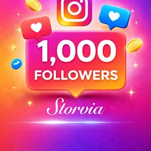May include: A vibrant graphic celebrating 1,000 followers. The design features the Instagram logo, heart-shaped speech bubbles, and gold coins. The text reads "1,000 FOLLOWERS" with the name "Storvia" below, all set against a gradient background.