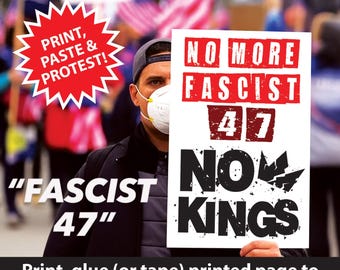 No Kings Hands Off Protest Sign "Fascist 47"