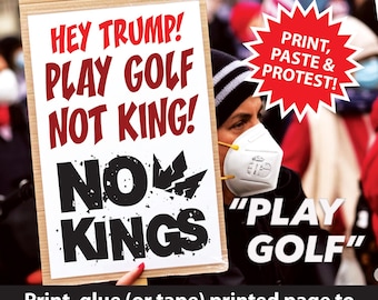 No Kings Hands Off Protest Sign "Play Golf"