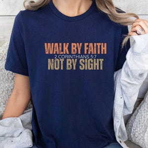 Walk by Faith T-Shirt: Christian Women&#39;s Inspirational Tee