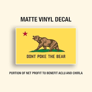 Adesivo in vinile "Don't Poke The Bear" della California - Non calpestarmi - Adesivo ispirato a Gadsden, California - 60% per ACLU e CHIRLA