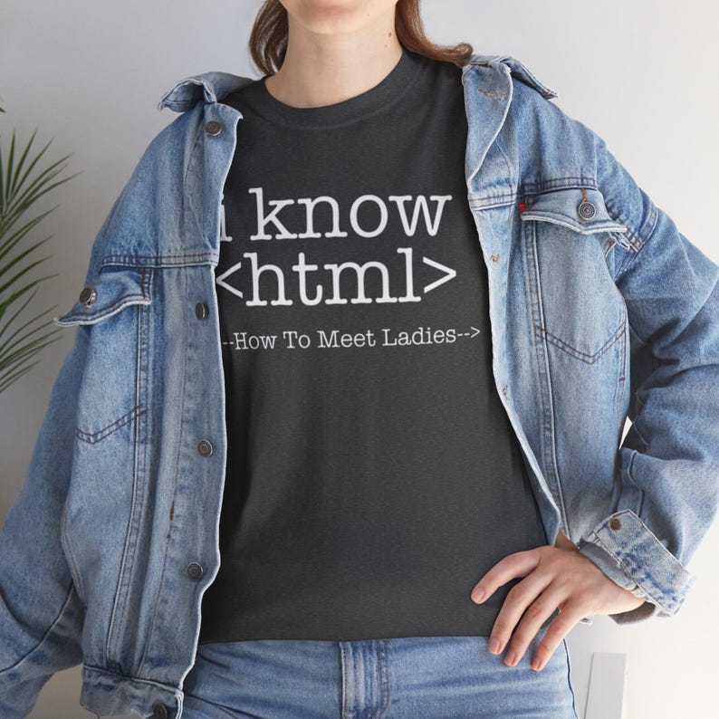 I Know HTML Code Computer Programmer Tee, Funny Coding Ladies Man T-Shirt, Programmer Gift Shirt image 6