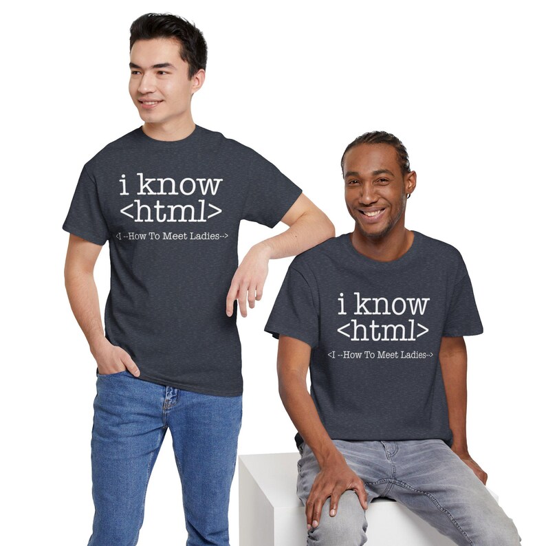 I Know HTML Code Computer Programmer Tee, Funny Coding Ladies Man T-Shirt, Programmer Gift Shirt image 18