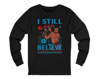 I Still Believe Saxophone Lost Boys  Shirt Ugly Christmas Sweater, 80's Pop Culture Vampire Holiday  Long Sleeve