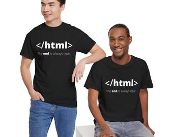 Das Ende ist immer nahe Coder Programmierer T-Shirt