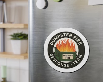 Dumpster Fire Response Team Auto Kühlschrankmagnet | Gestanzte lustige Mülltonne Feuer Design
