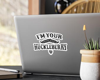 「I'm Your Huckleberry」カーウィンドウ オフィス ビニールデカール | ウエスタン ムスタッシュ ウォーターボトル バンパーステッカー
