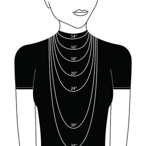 May include: A diagram showing different necklace lengths from 14 inches to 34 inches. The necklace lengths are shown on a black and white illustration of a person wearing a necklace.