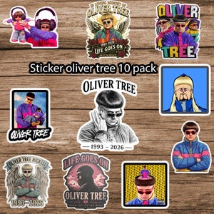 May include: A 10-pack of stickers featuring various illustrations and photographs of Oliver Tree, including portraits with his signature bowl cut, colorful jackets, and sunglasses, with text such as Oliver Tree, Life Goes On, and 1993-2026.