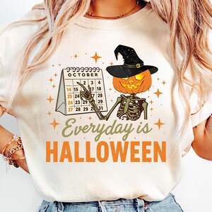Halloween Shirt Designs, Horror Png, Everyday is Halloween Png, Trendy Halloween, Vintage Halloween png, Halloween Png, Horror, Sublimation