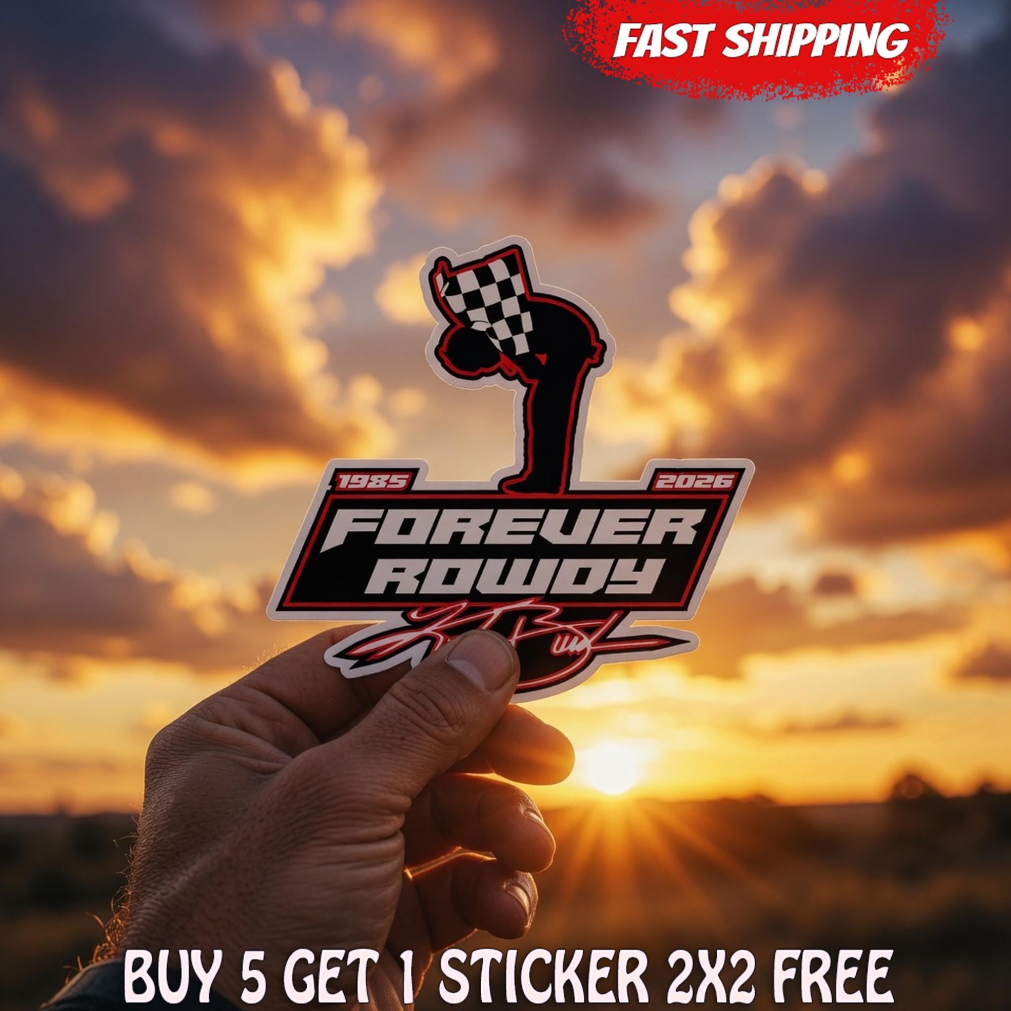 Rowdy Window Sticker Forever Rowdy Sticker, Kyle Busch Tribute Decal, 1985-2026 Racing ...