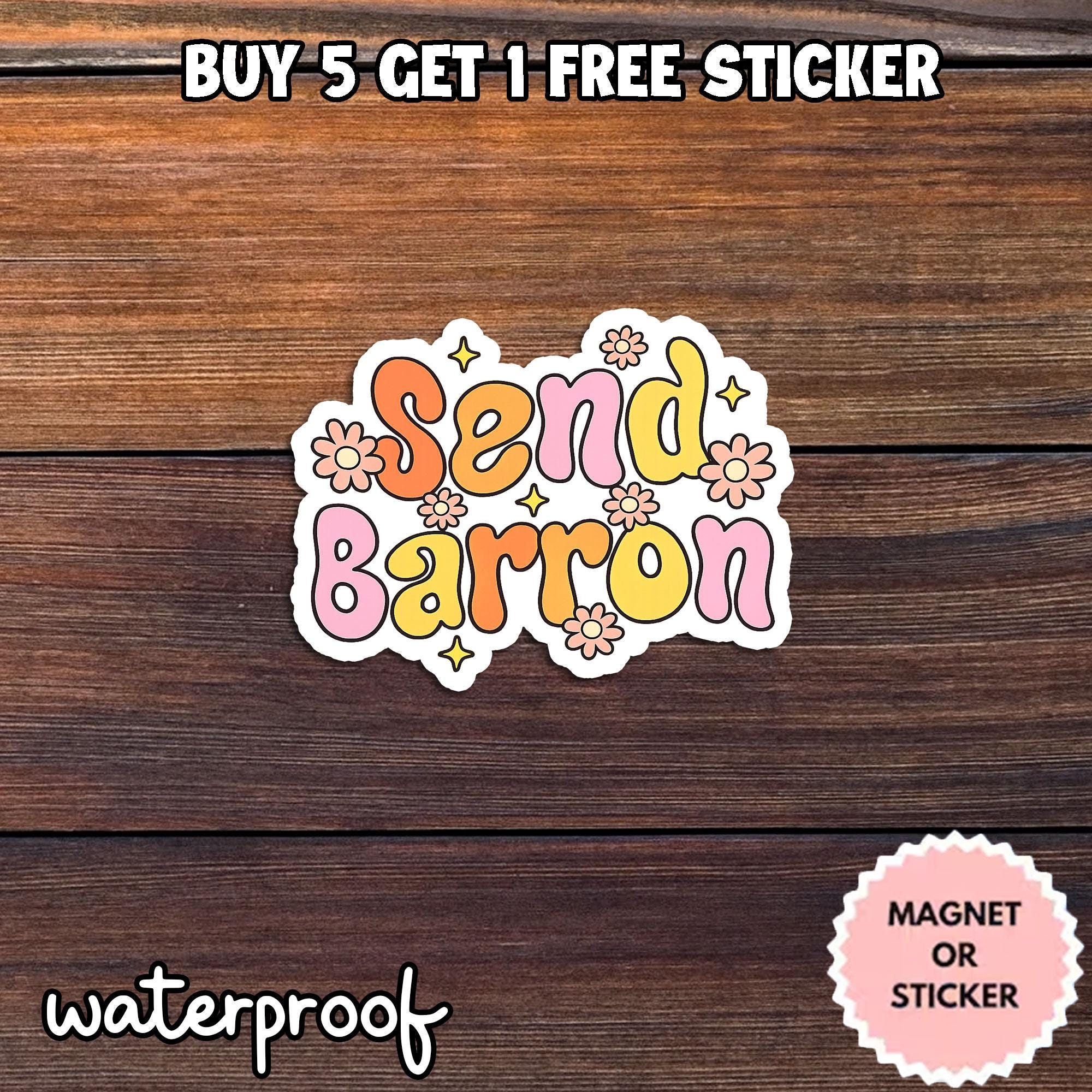 Send Barron Sticker, Funny Political Meme, Retro Groovy Typography ...