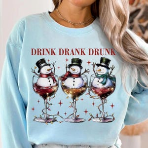 Drink Drank Drunk Png, Christmas Season Png, Christmas PNG, Funny Christmas png, Christmas Shirt PNG, Snowman png, png files, winter png