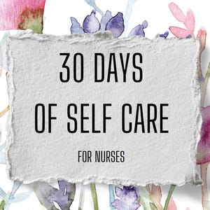 30 Day Self-Care Journal For Nurses