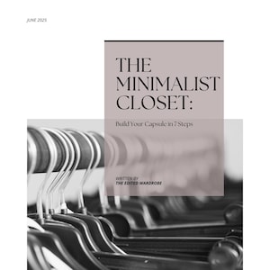 The Minimalist Closet | Capsule Wardrobe Guide | Digital Fashion eBook | Closet Planner | Minimalist Style Workbook | Wardrobe Organizer