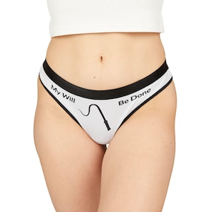 My Will Be Done Femdom Panties - Sassy Women&#39;s Thongs, Playful Underwear, Fun Lingerie, Unique Gifts, Valentine&#39;s Day, Self-love Celebration
