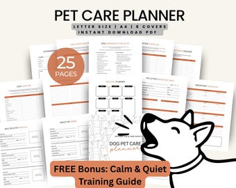Pet Care Planner, Pet Dog Journal, Pet Sitter Notes, Dog Training,Daily Pet Routine, Dog Medication Tracker PDF Bonus Barking Training Guide