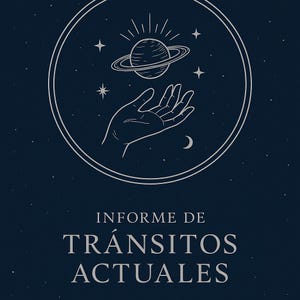 Informe de Tránsitos Actuales – Análisis astrológico del momento presente y guía vivencial (PDF 12–15 págs.)