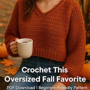 Padrão de suéter oversized de crochê: pulôver folgado fácil (download em PDF)
