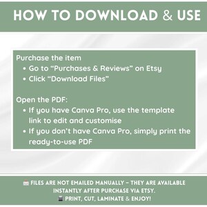 May include: A green and white infographic titled "HOW TO DOWNLOAD & USE" provides instructions for downloading files after purchase on Etsy. The steps include going to "Purchases & Reviews" and clicking "Download Files". It also explains how to open the PDF.