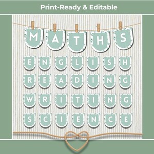 May include: A print-ready and editable school subject banner. The banner features light blue pennants with white lettering spelling out MATHS, ENGLISH, READING, WRITING, and SCIENCE. The pennants are suspended by wooden clothespins on a string.
