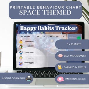 May include: A laptop displays a "Happy Habits Tracker" printable behavior chart with a space theme. The chart includes sections for self-management, learning, and emotional goals. The text "Instant Download" is visible.