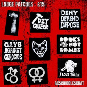 May include: A collection of black square patches with white graphics and text on a red background. Designs include a bottle with flames, a hammer, the words "DIY QUEER", "DENY DEFEND DEPOSE", a cat face, "BOOKS NOT BOMBS", "GAYS AGAINST GENOCIDE", gender symbols, and a raccoon with "I LOVE TRASH".