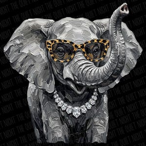 May include: An oil painting of a gray elephant wearing leopard print glasses and a crystal necklace. The elephant is depicted with thick, textured brushstrokes against a black background featuring the repeating text THE QUIET NIGHT.
