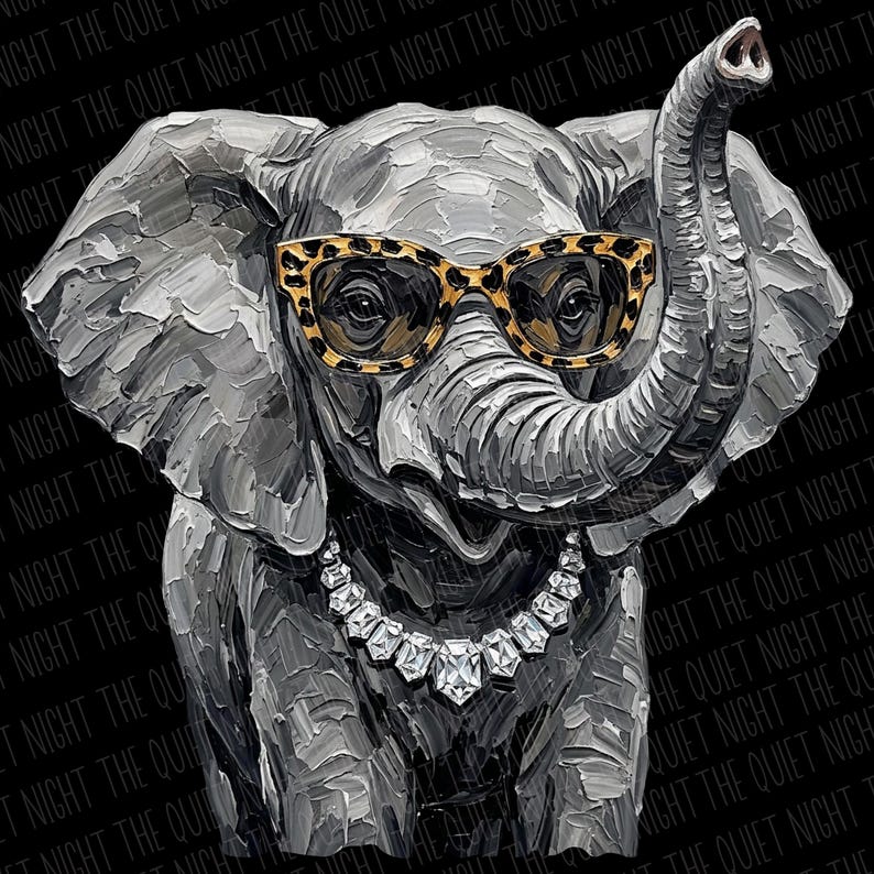 May include: An oil painting of a gray elephant wearing leopard print glasses and a crystal necklace. The elephant is depicted with thick, textured brushstrokes against a black background featuring the repeating text THE QUIET NIGHT.