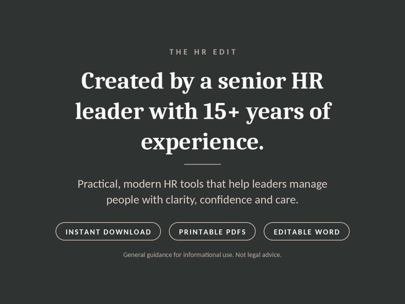 May include: A dark grey digital graphic featuring the text THE HR EDIT, Created by a senior HR leader with 15+ years of experience, and Practical, modern HR tools that help leaders manage people. Includes buttons for INSTANT DOWNLOAD, PRINTABLE PDFS, and EDITABLE WORD.
