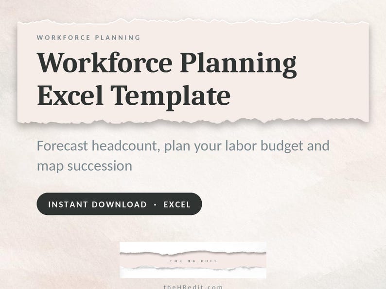 K&ouml;nnte beinhalten: Eine digitale Excel-Vorlage f&uuml;r die Personalplanung mit dem Text Workforce Planning, Workforce Planning Excel Template, Forecast headcount, plan your labor budget and map succession, INSTANT DOWNLOAD, EXCEL und THE HR EDIT.