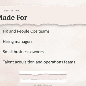 May include: A digital graphic with a torn paper header reading Who This Is For Made For. Below are four bullet points with checkmarks listing HR and People Ops teams, Hiring managers, Small business owners, and Talent acquisition and operations teams.