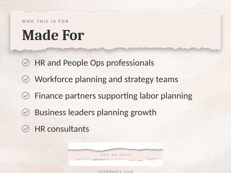 K&ouml;nnte beinhalten: Eine hellbeige Grafik mit abgerissenen Papierr&auml;ndern und dem Text "WHO THIS IS FOR" sowie "Made For" in Dunkelgrau. Eine Liste mit H&auml;kchen nennt HR- und People-Ops-Profis, Strategieteams, Finanzpartner, F&uuml;hrungskr&auml;fte und HR-Berater. Unten stehen "THE HR EDIT" und "theHRedit.com".