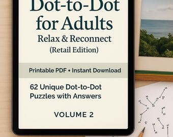 Puede incluir: Una tableta digital muestra la portada de un libro de rompecabezas "Dot-to-Dot for Adults", con el texto "Relax & Reconnect" y "62 Unique Dot-to-Dot Puzzles with Answers". Un lápiz y un rompecabezas de puntos a puntos parcialmente completado están sobre una superficie de madera.