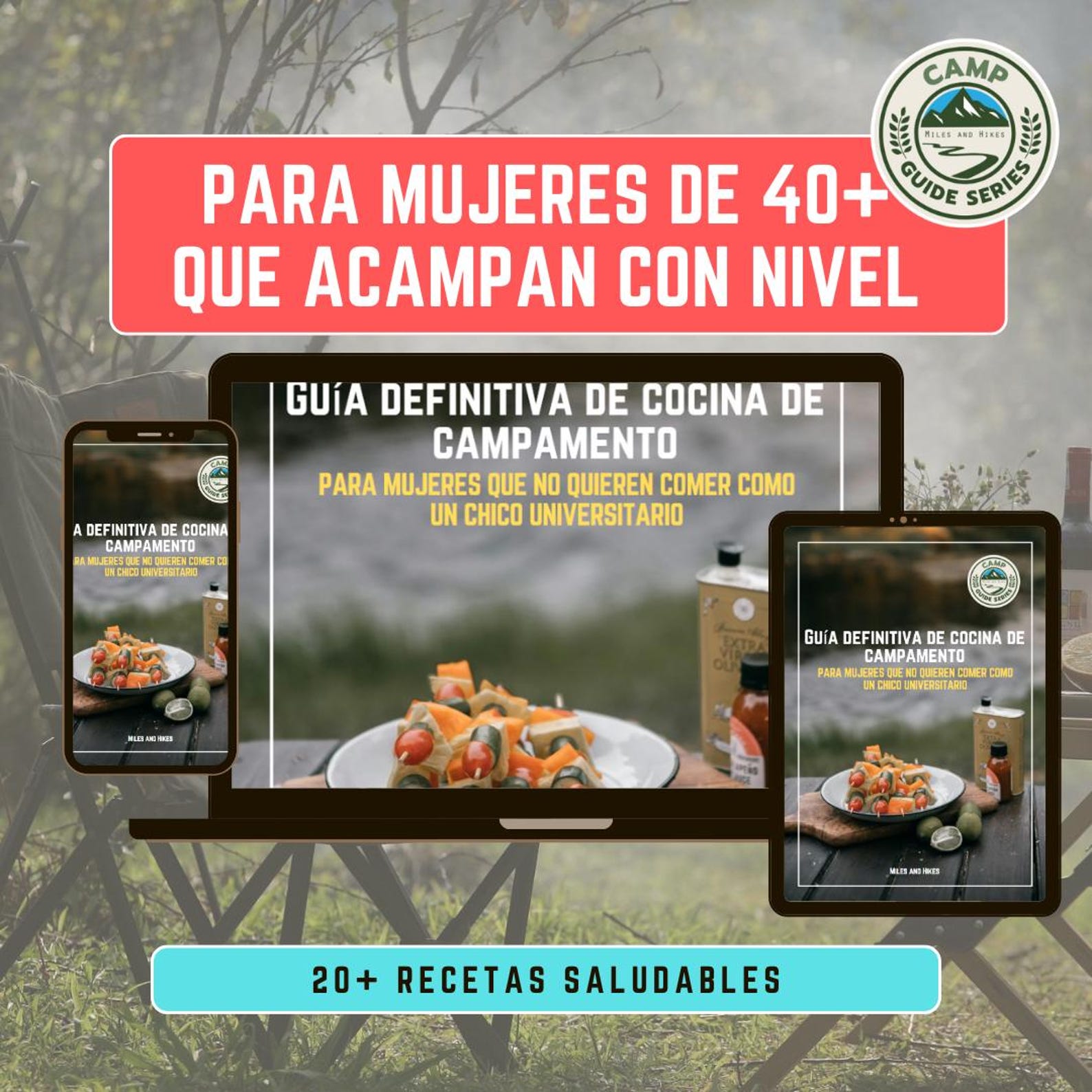Guía Definitiva de Cocina de Camping para Mujeres que No Quieren Comer Como un Chico Universitario