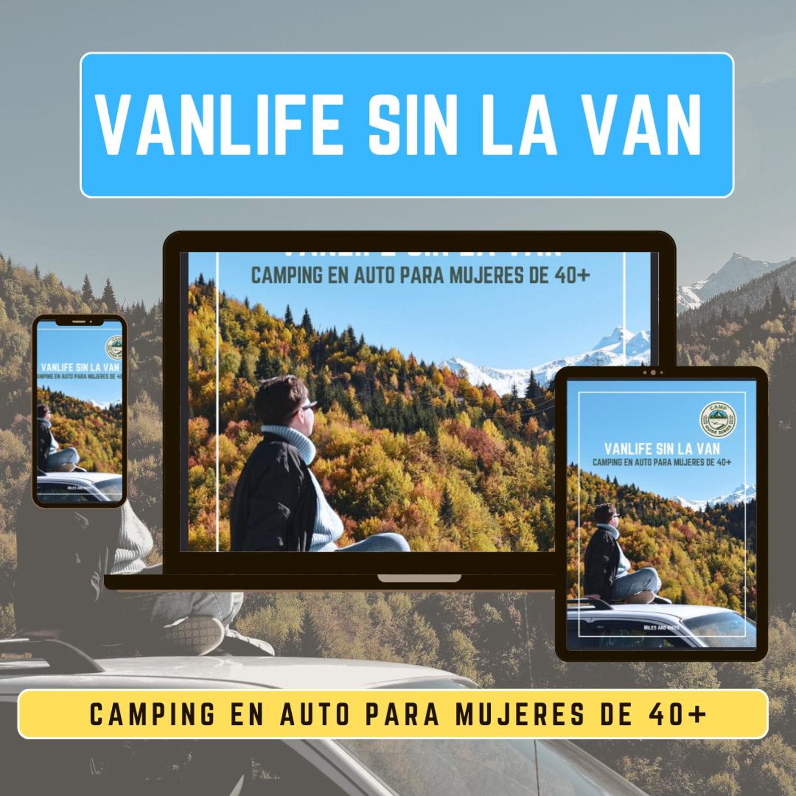 Vanlife sin la Van