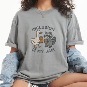 Inclusion Is My Jam Shirt, Neurodiversity Tee, SPED Teacher Gift, Autism Awareness, Inclusion Advocate shirt, Cute Duck and Raccoon, Comfort