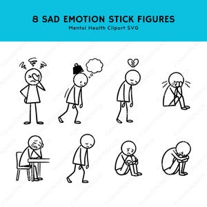 Pode incluir: Ilustração a preto e branco de oito figuras de pau que retratam várias emoções tristes. O texto na parte superior diz "8 SAD EMOTION STICK FIGURES" e "Mental Health Clipart SVG".