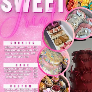 Puede incluir: Un gráfico promocional rosa y blanco para productos horneados. El texto "SWEET" está en la parte superior, con imágenes de galletas, pasteles y cupcakes. El menú enumera opciones de galletas, pasteles y personalizadas, incluyendo Macadamia Nut Velvet Chip y Strawberry Hershey Galore.