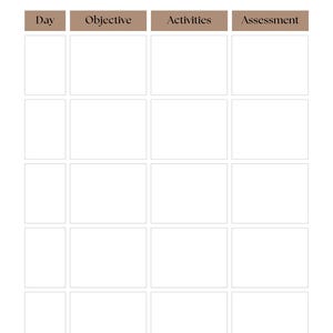May include: A white weekly lesson plan template with a grid layout. The top section features headings in a brown rectangular box: Day, Objective, Activities, and Assessment. The title "Weekly Lesson Plan" is at the top, with a space for the week.