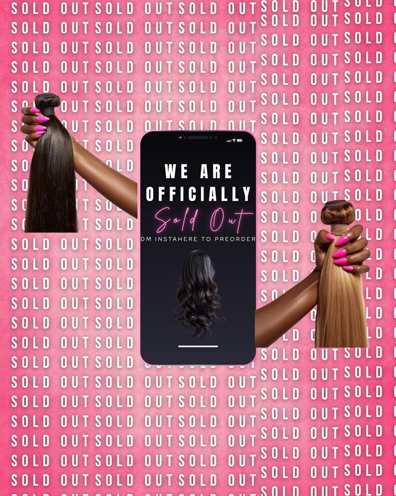 Peut inclure: Fond rose avec le texte "SOLD OUT" r&eacute;p&eacute;t&eacute;. L'image pr&eacute;sente deux paquets d'extensions de cheveux, un brun fonc&eacute; et un blond, tenus par des mains avec du vernis &agrave; ongles rose. Un t&eacute;l&eacute;phone affiche "WE ARE OFFICIALLY Sold Out".