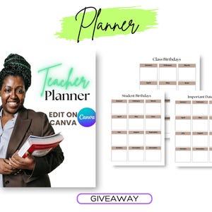 May include: A Teacher Planner with a spiral binding, featuring a smiling woman holding a book. The cover reads "Teacher Planner" with "Edit on Canva" text. Additional pages include sections for class and student birthdays, and important dates.